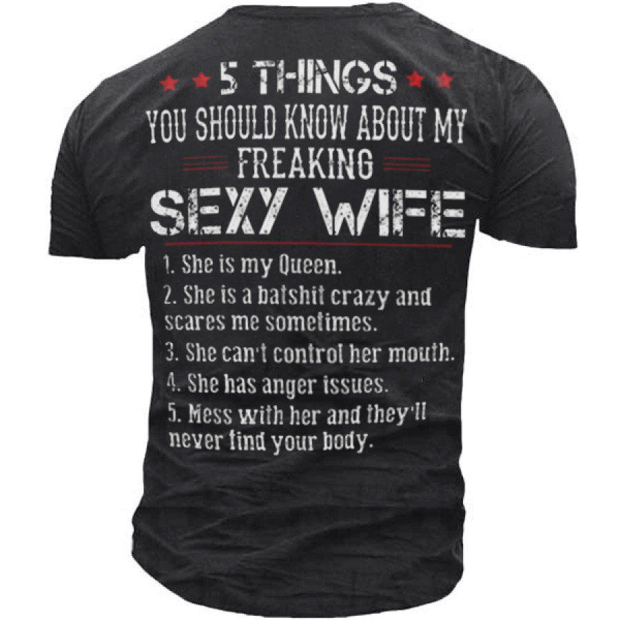 

5 Things You Should Know About My Wife T-shirt