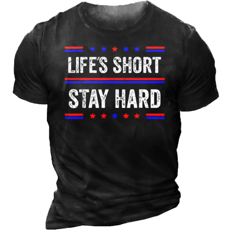 Life's Short Stay Hard Stars And Line Red And Blue Men's T-Shirt