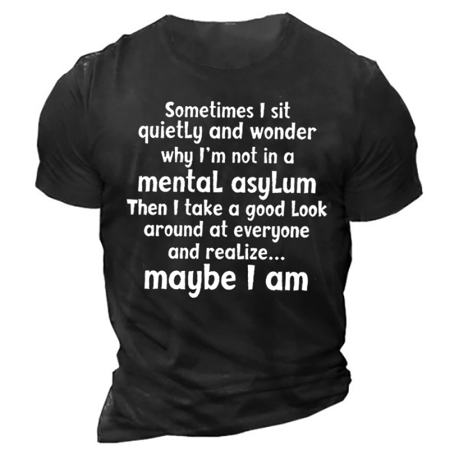 Sometimes I Sit Quietly Men's Short Sleeve T-Shirt