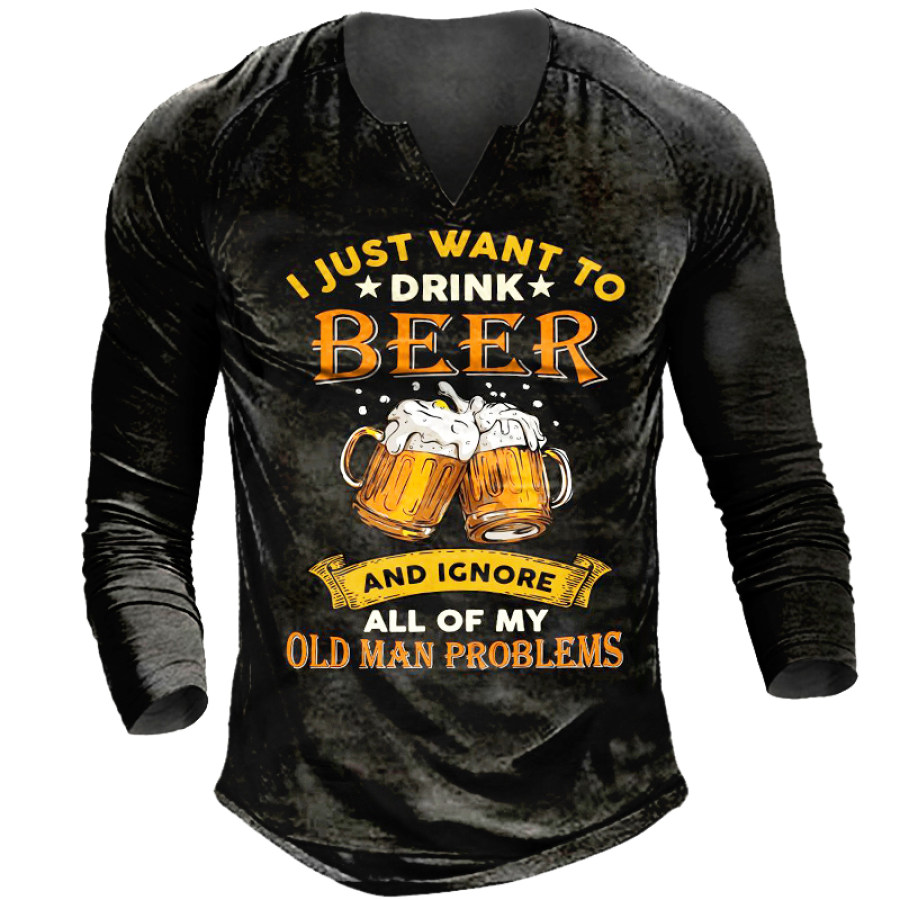 I Just Want To Drink Beer Men's Casual T-Shirt