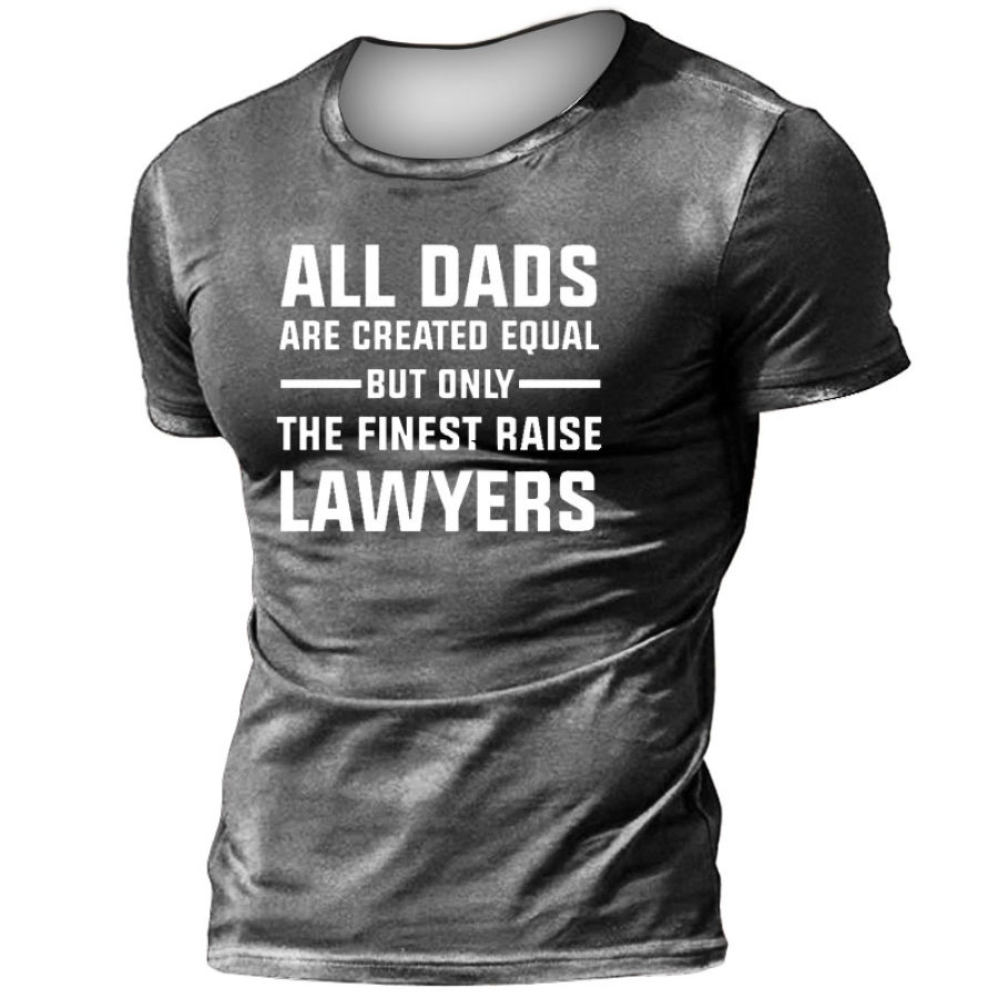 All Dads Are Created Equal Men's T-shirt
All Dads Are Created Equal Men's T-shirt