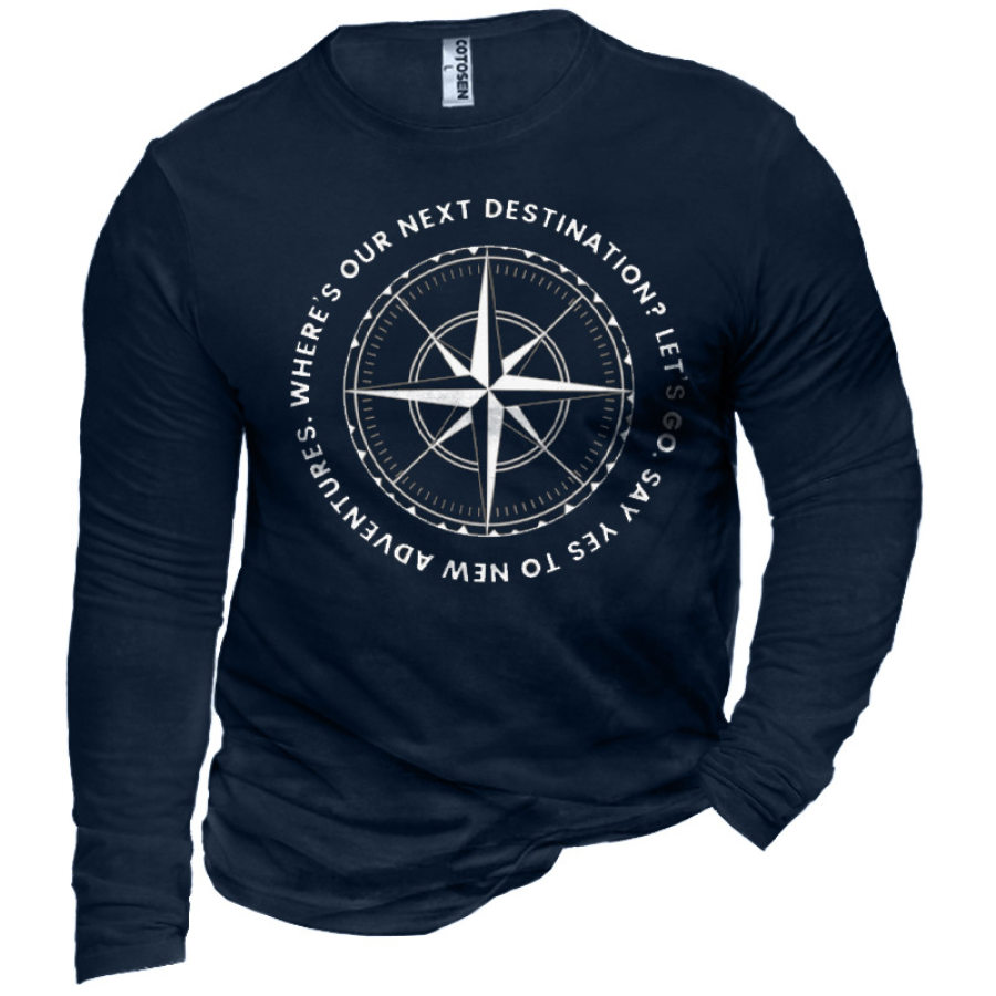 

Where's Our Nest Destination Say Yes To New Adventures Men's Outdoor Trip Compass Cotton T-Shirt
