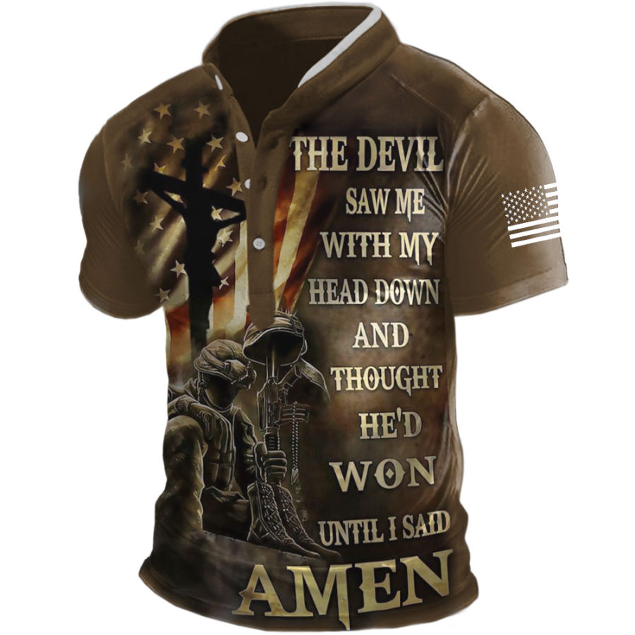 The Devil Saw Me With My Head Down Until I Said Amen Henley Stand Collar T-Shirt