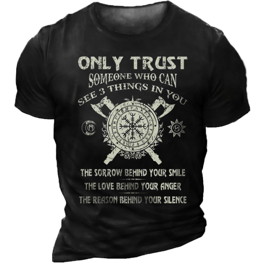 Men's Only Trust Someone Who Can See 3 Things In You Printed Outdoor Casual T-Shirt
Men's Only Trust Someone Who Can See 3 Things In You Printed Outdoor Casual T-Shirt