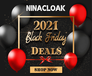 Ninacloak 2021 Black Friday Deals