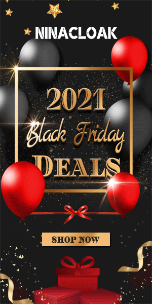 Ninacloak 2021 Black Friday Deals