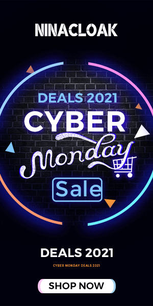 Ninacloak Cyber Monday Deals 2021