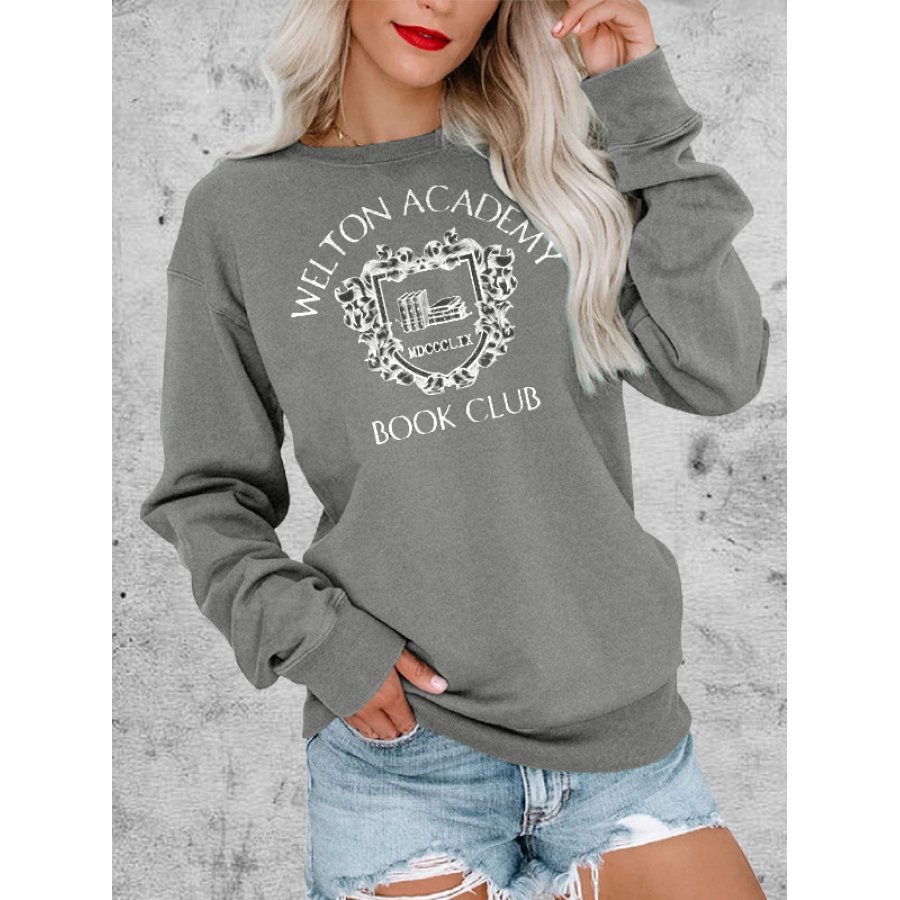 

Welton Academy Book Club Sweat-shirt Doux Et Confortable Pour Femme Avec Imprimé Graphique