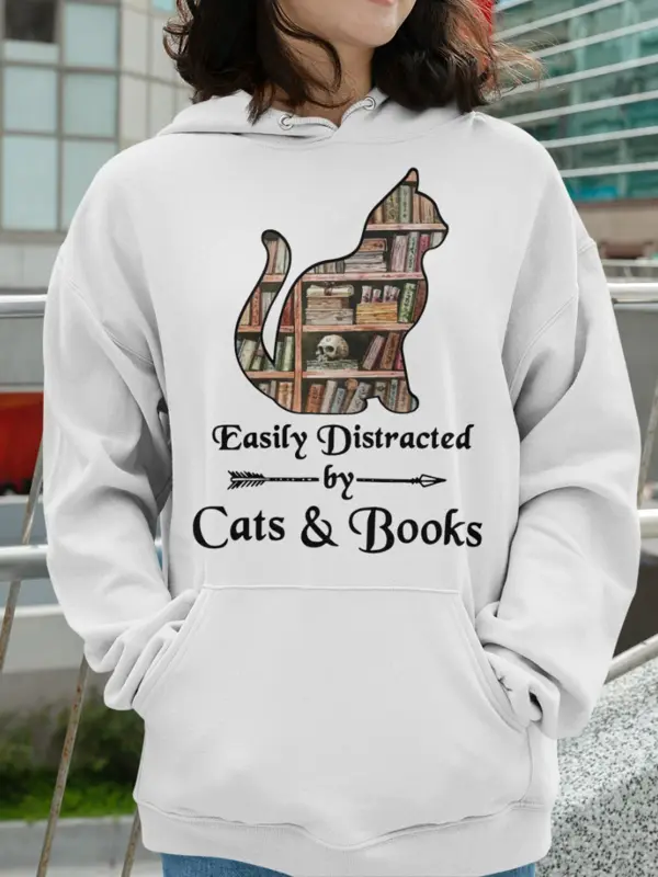 Easily Distracted By Cats And Books Hooded Sweatshirt - Ninacloak.com 