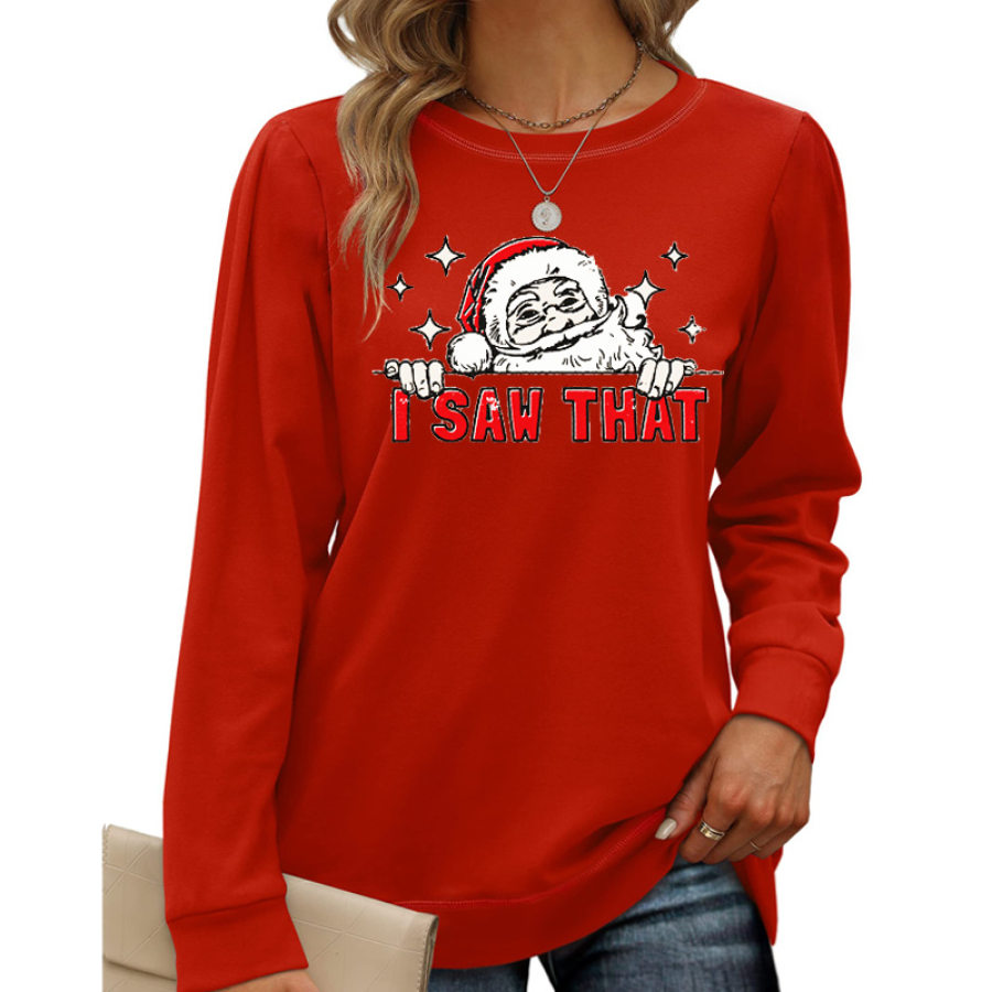 

I Saw That Jesus Funny Christian Gift Apparel Trendy Women's Sweatshirt Tops