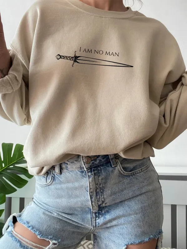 I AM NO MAN Printed Sweatshirt - Cominbuy.com 