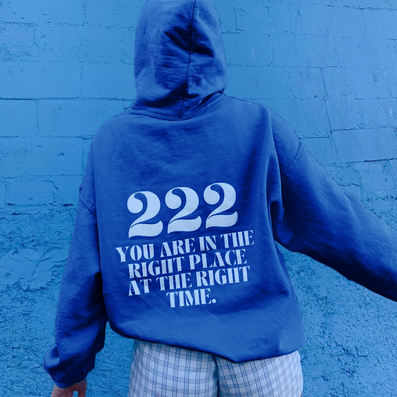 222 You Are In The Right Place Print Women's Hoodie