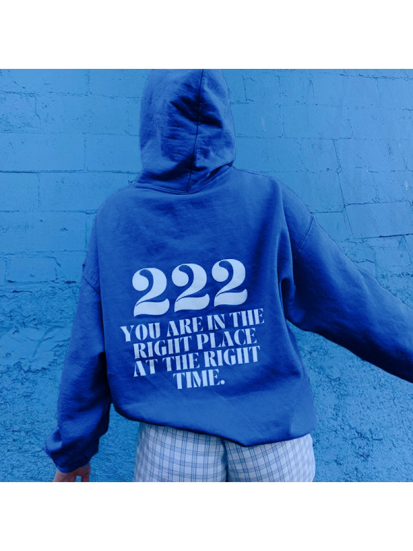 222 You Are In The Right Place Print Women's Hoodie