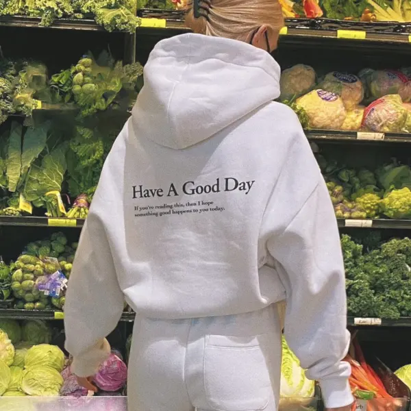 Women's Have A Good Day If You're Reading This Then I Hope Something Good Happens Today Print Casual Hoodie - Kalesafe.com 