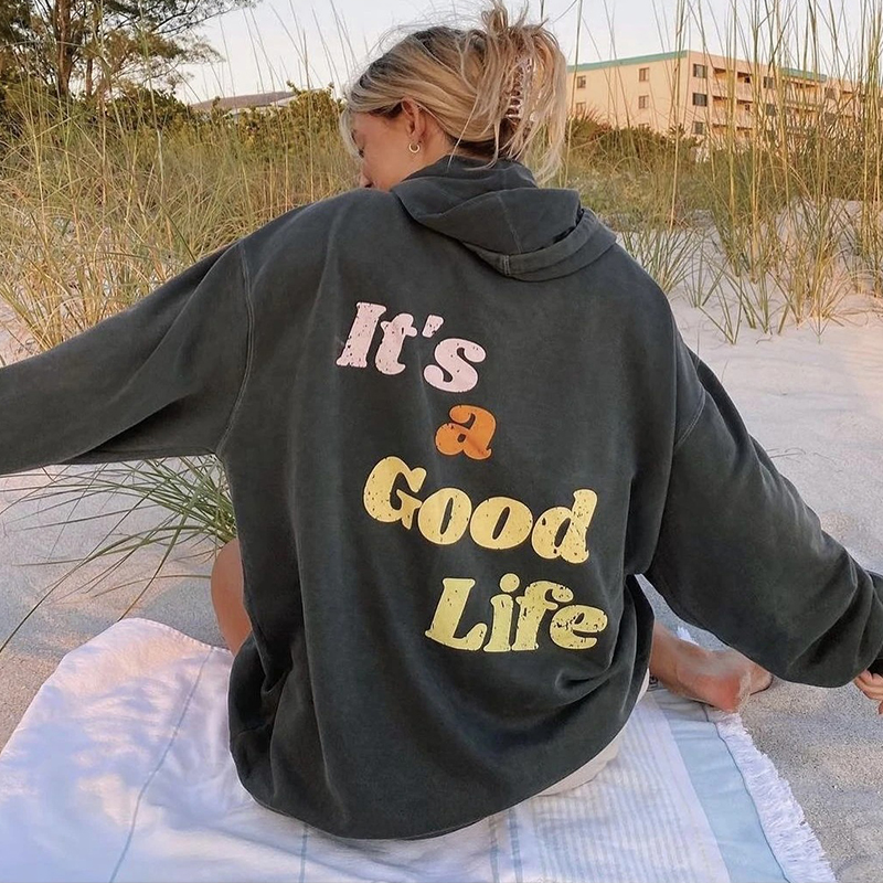 New Chic Vintage Good Life Casual Sweatshirt Hoodie