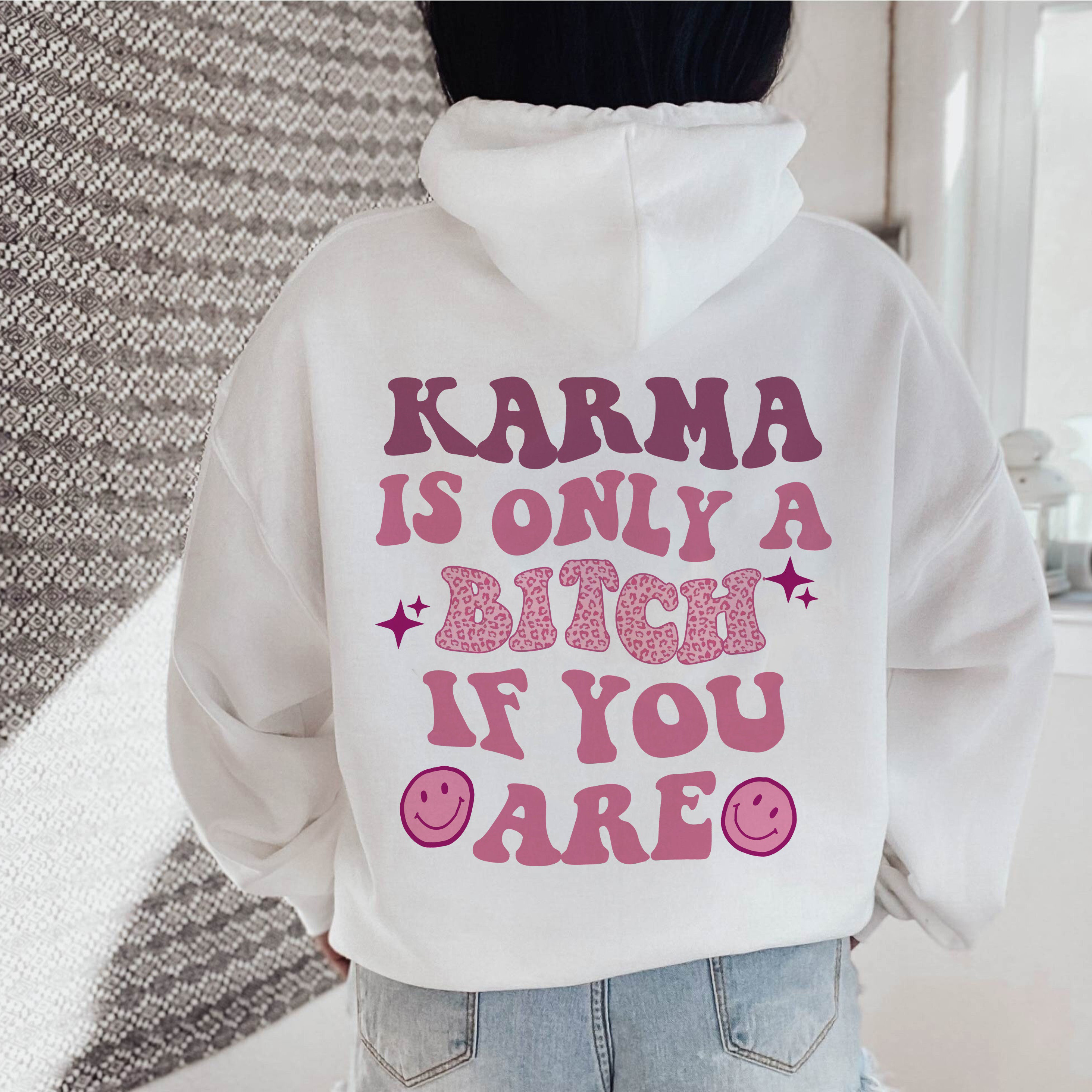 Karma Is Only A Chic Bitch If You Are Women's Casual Hoodie