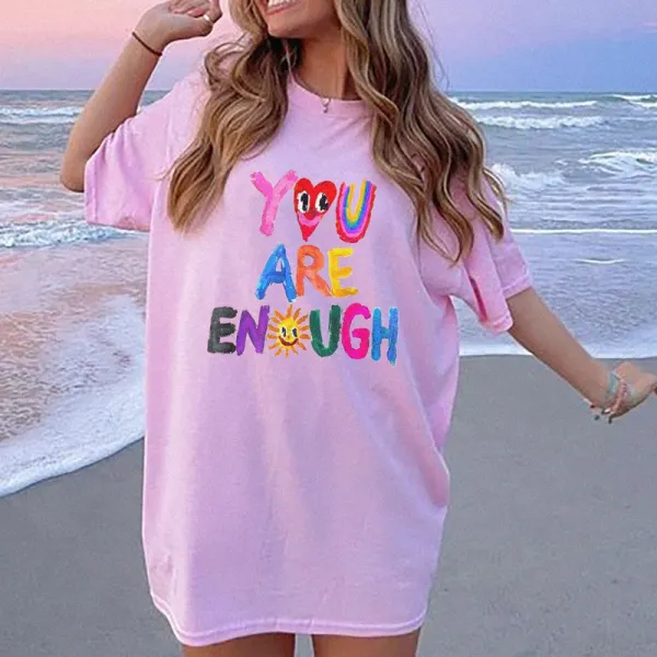 You Are Enough Casual T-shirt - Kalesafe.com 