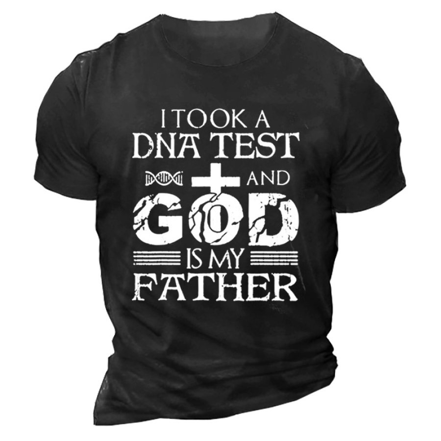 

I Took A DNA Test And God Is My Father Men's Cotton Print T-Shirt