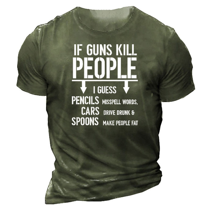 

If Guns Kill People I Guess Men's Cotton Short Sleeve Shirt