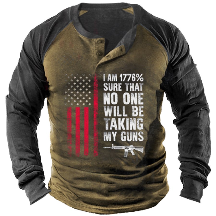 

I Am 1776 Sure No One Is Taking My Guns USA Flag Men Henley T-Shirt