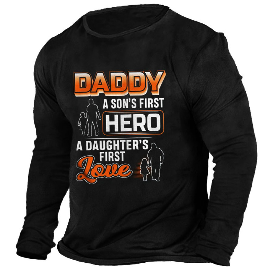 

Daddy A Sons First Hero A Daughters First Love Men's T-Shirt