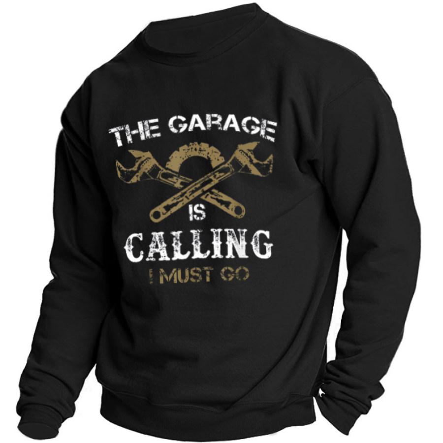 

Men's The Garage Is Calling Print Sweatshirt