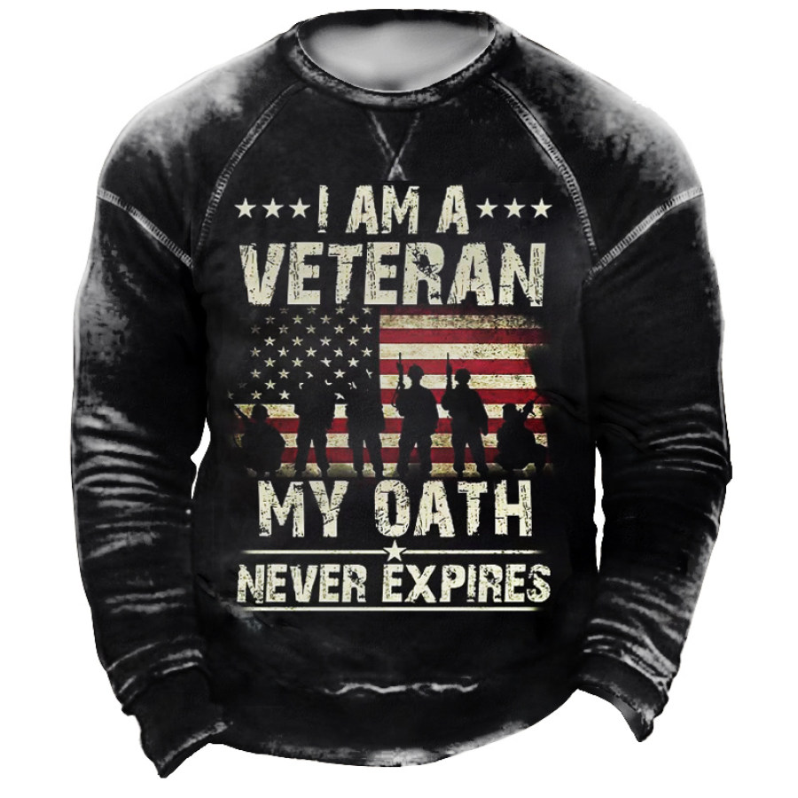 

I Am A Veteran And My Vow Never Expires Sweatshirt