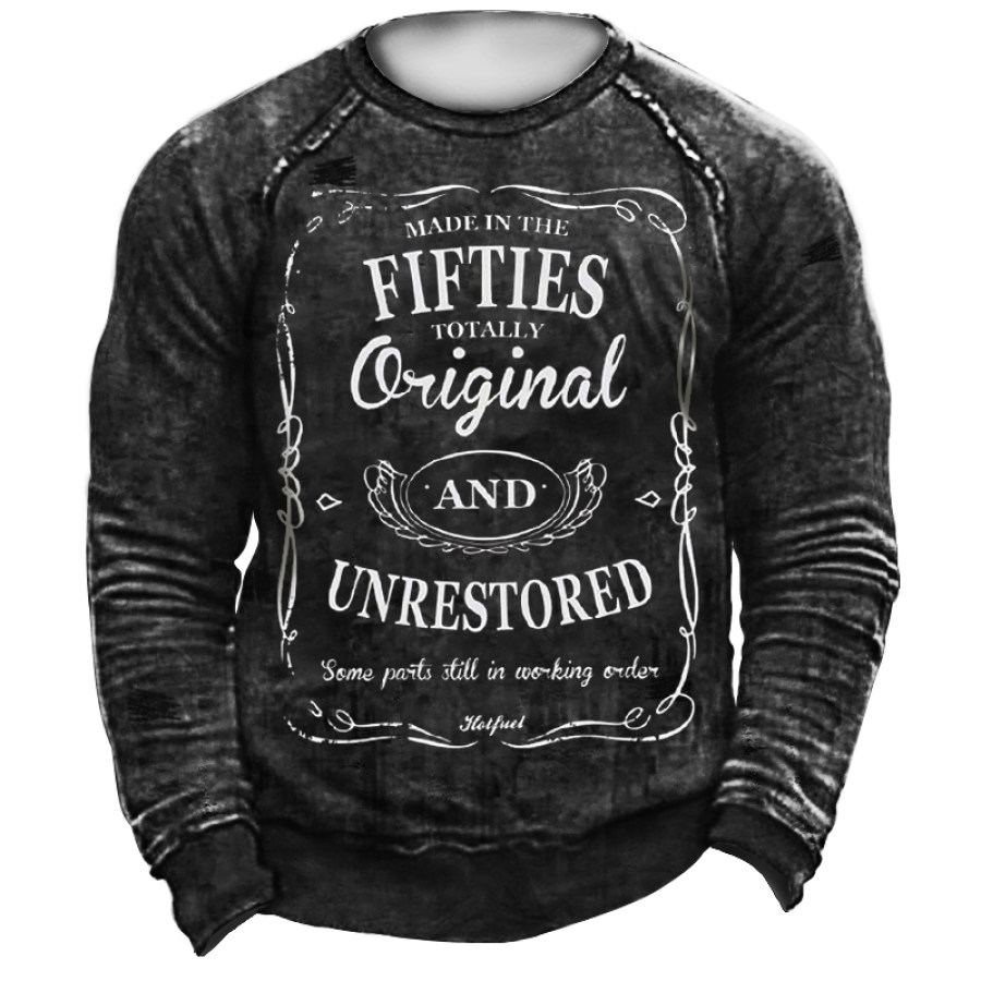 

Built In The Fifties Original Unrestored-Men's Vintage Sweatshirt