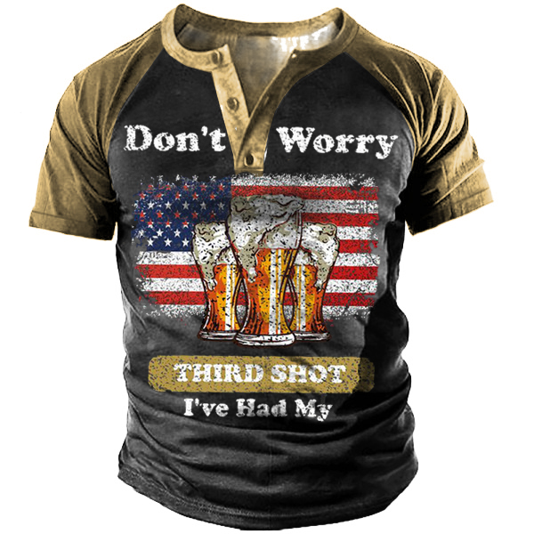 Funny Don't Worry I've Chic Had My Third Shot Men's Henley Collar T-shirt