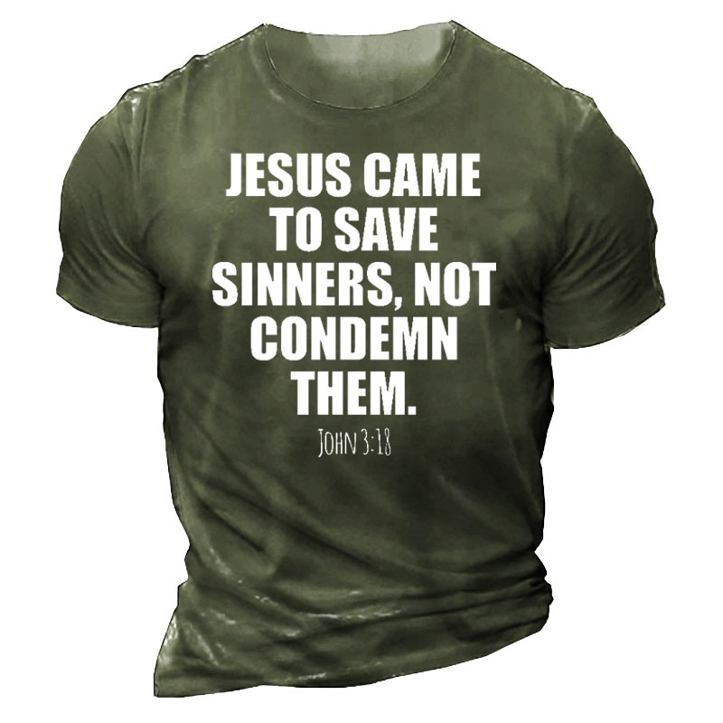 Jesus Game To Save Chic Sinners Not Condemn Them Men's Cotton T-shirt