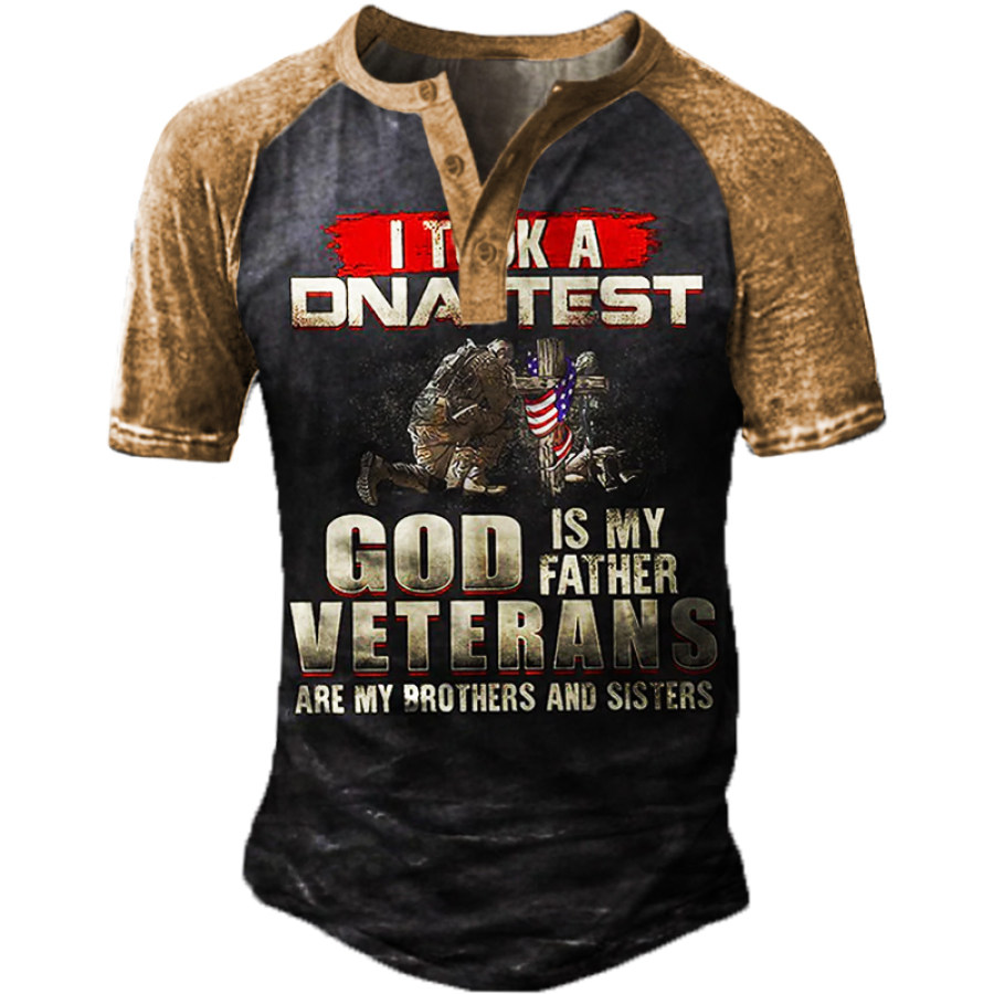 

I Took A DNA Test God Is My Father Veterans Are My Brothers And Sisters Cotton T-Shirt