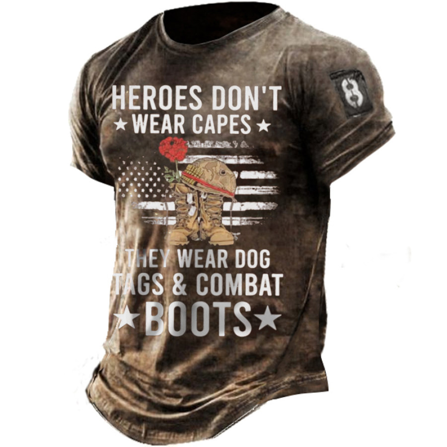 

Top Heroes Don't Wear Capes They Wear Dog Tags & Combat Boots Us Flag Short Sleeve Casual T-Shirt