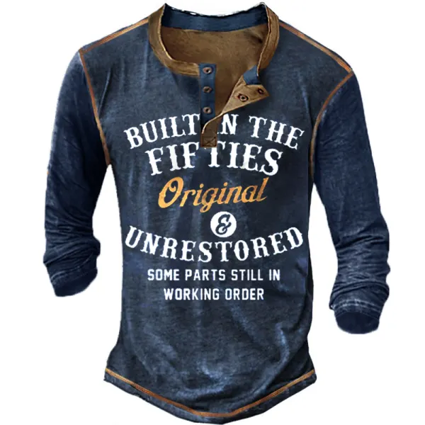 Built In The Fifties Original And Unrestored Men's Retro Long Sleeve Henley T-Shirt - Cotosen.com