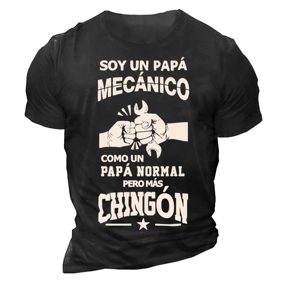 

Soy Un Papá Mecánico Como Un Papá Normal Men's T-Shirt