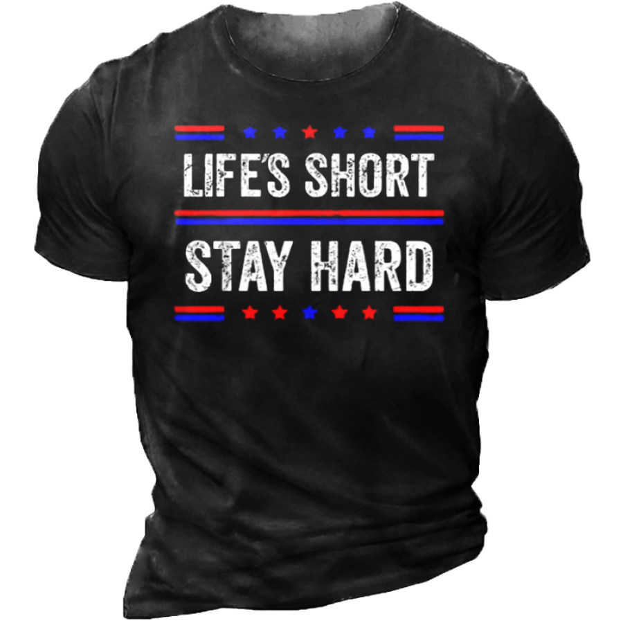 

Life's Short Stay Hard Stars And Line Red And Blue Men's T-Shirt