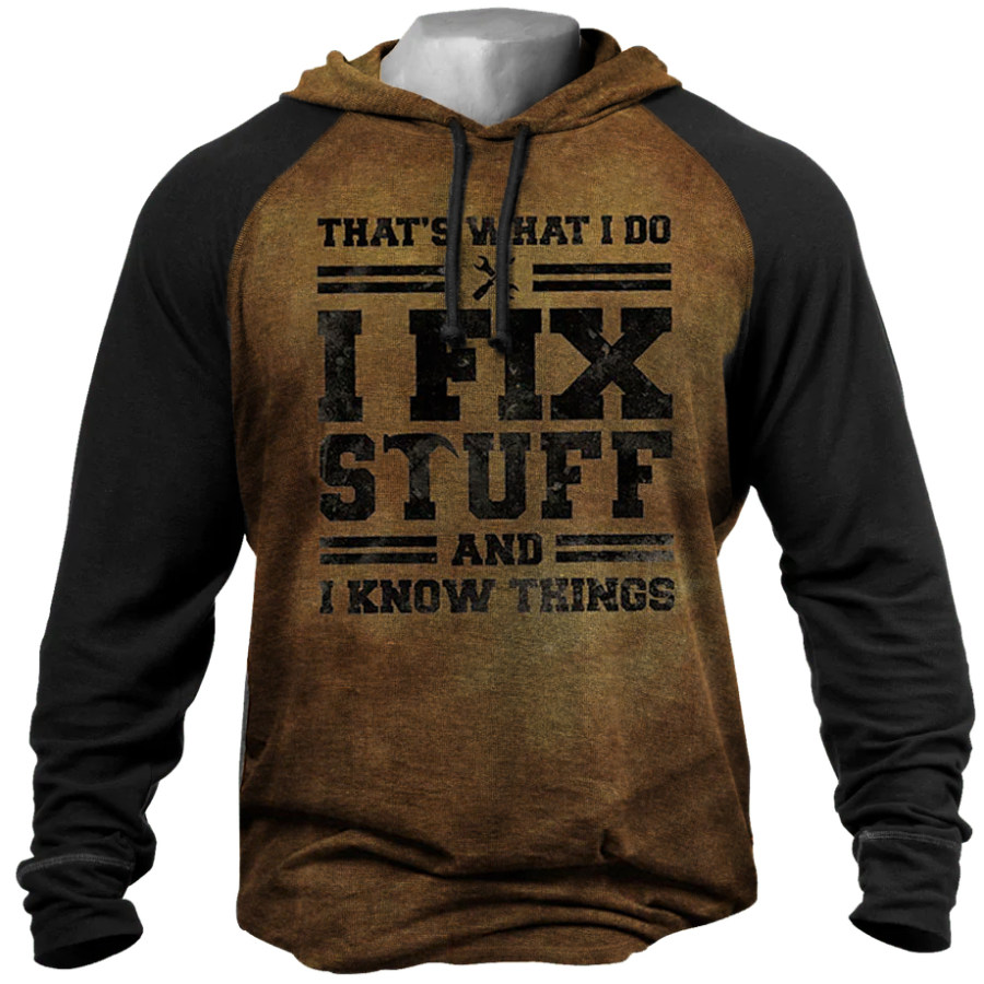 

I Fix Stuff And I Know Things Men's Vintage Hoodie