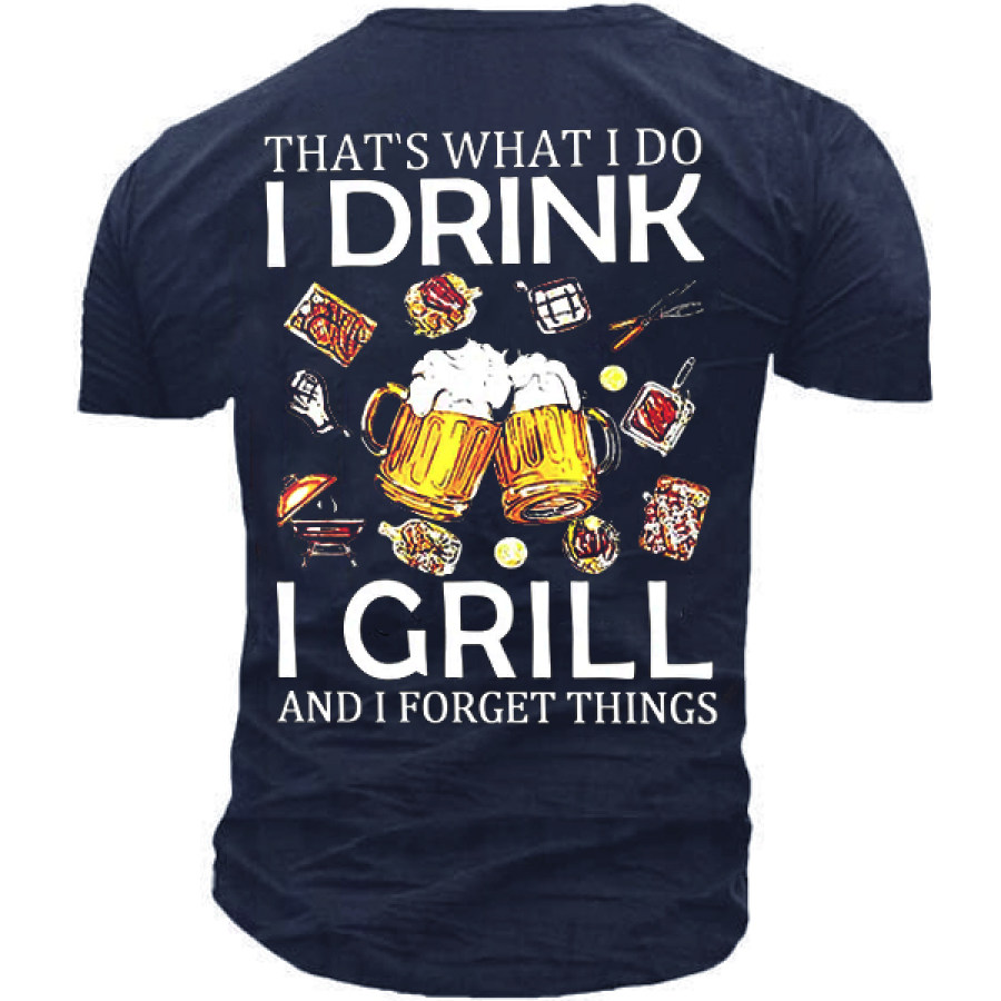 

Men's That's What I Do I Drink I Grill Beer Print Short Sleeve T-Shirt