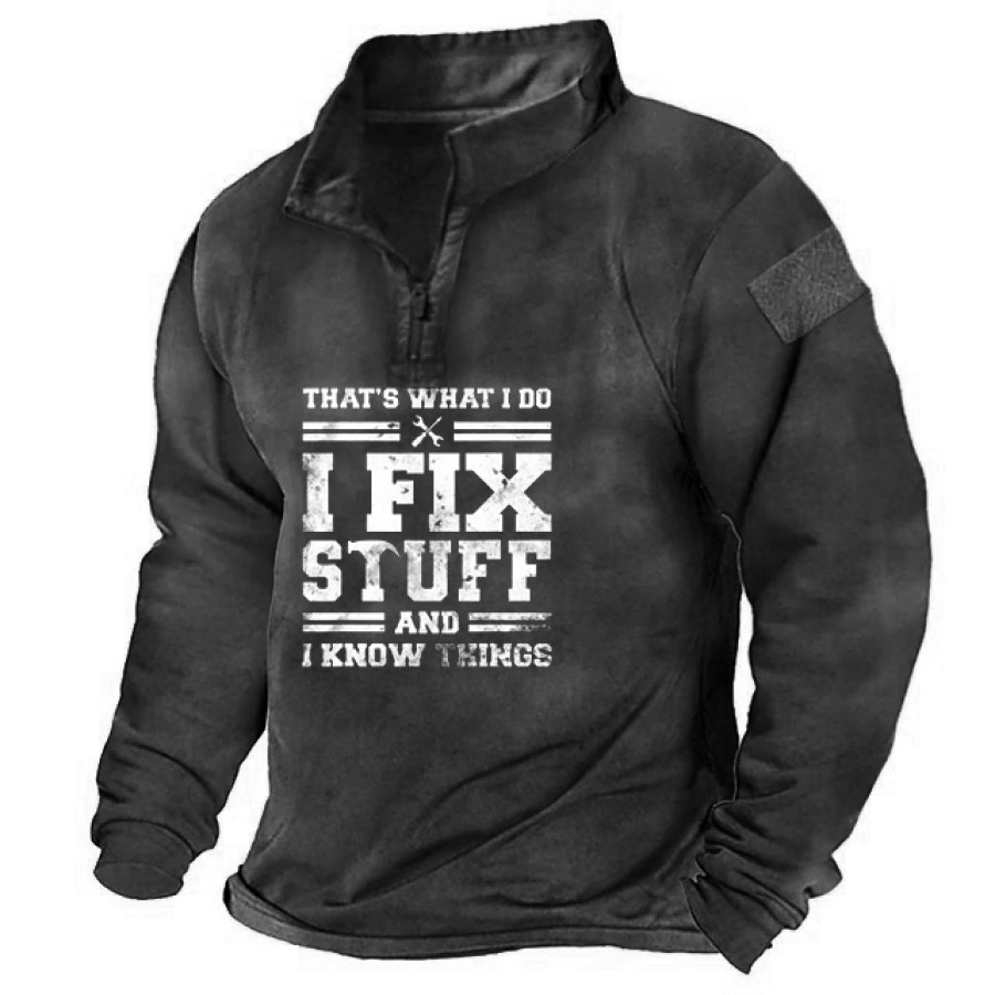 

I Fix Stuff I Know THings Men's Lapel Sweatshirt