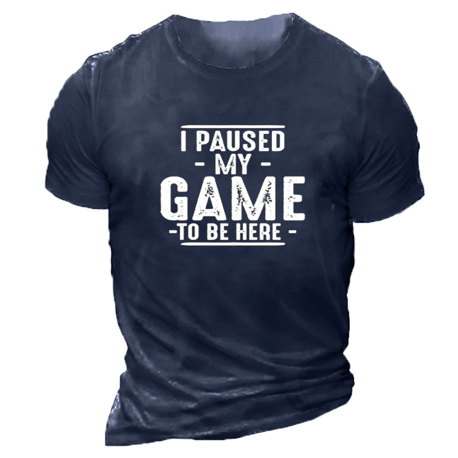 

Men's Vintage I PAUSED MY GAME TO BE HERE T-Shirt