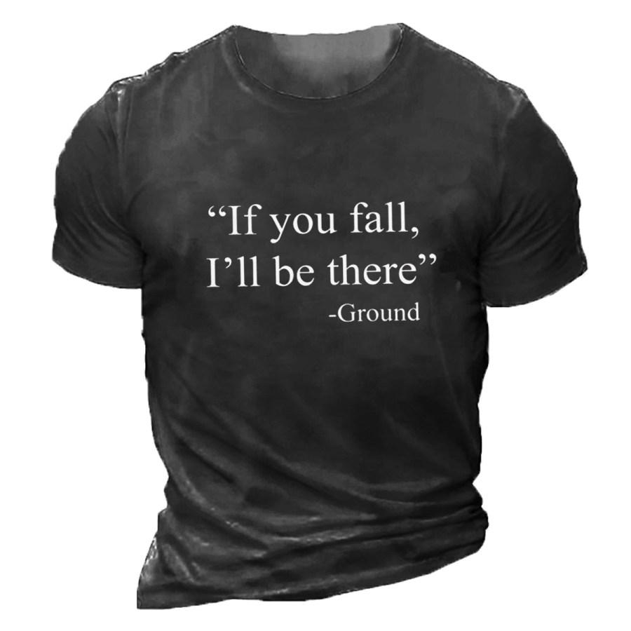 

Men's Vintage If You Fall I'll Be There Round Neck Short Sleeve T-Shirt