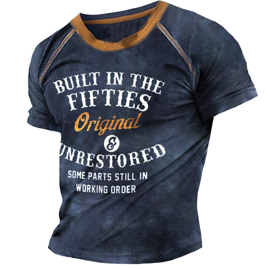 

Men BUILT IN THE FIFTIES Original UNRESTORED SOME PARTS STILL IN WORKING ORDER Short Sleeve T-Shirt