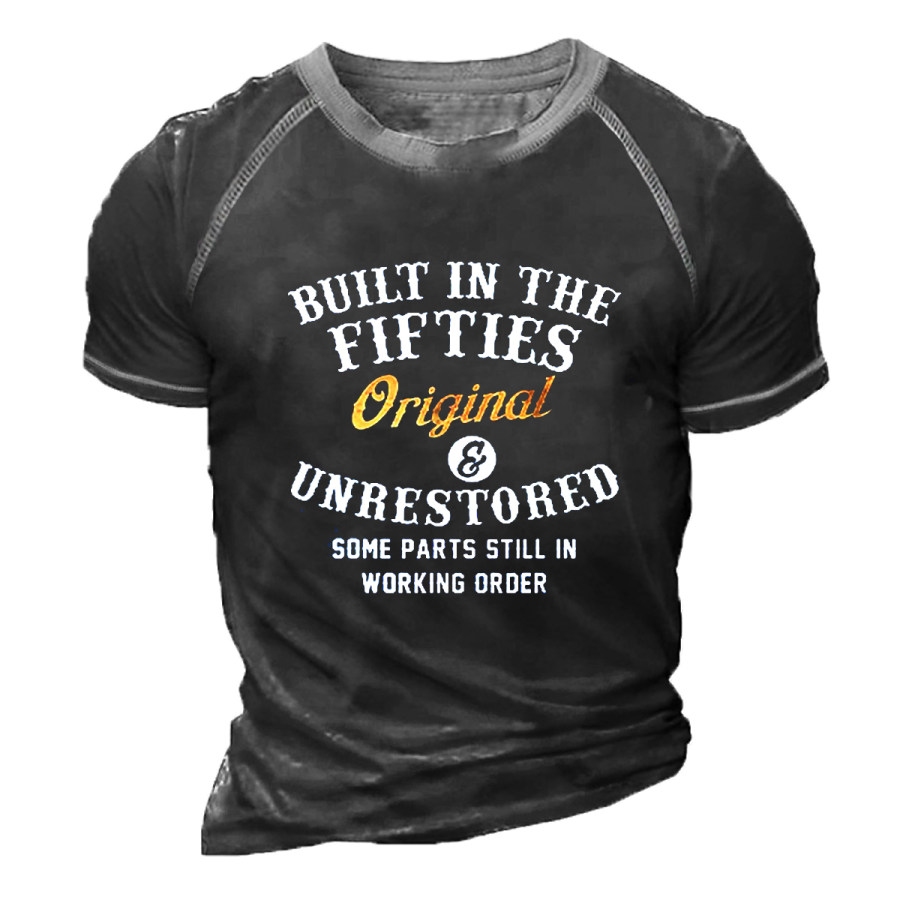 

Men's Built In The Fifties Original Unrestored Short Sleeve T-Shirt