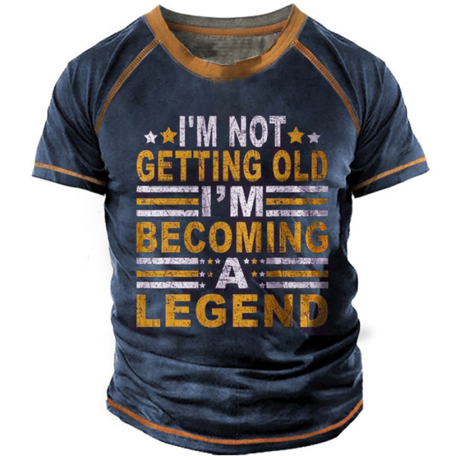 

Im Not Getting Old Im Becoming A Legend Vintage Men's Short Sleeve T-shirt