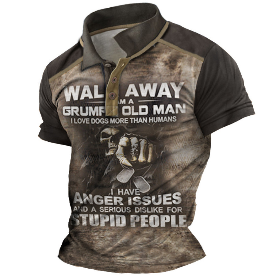 

Walk Away I Am A Grumpy Old Man I Have Anger Issues And A Serious Dislike Polo Collar T-Shirt