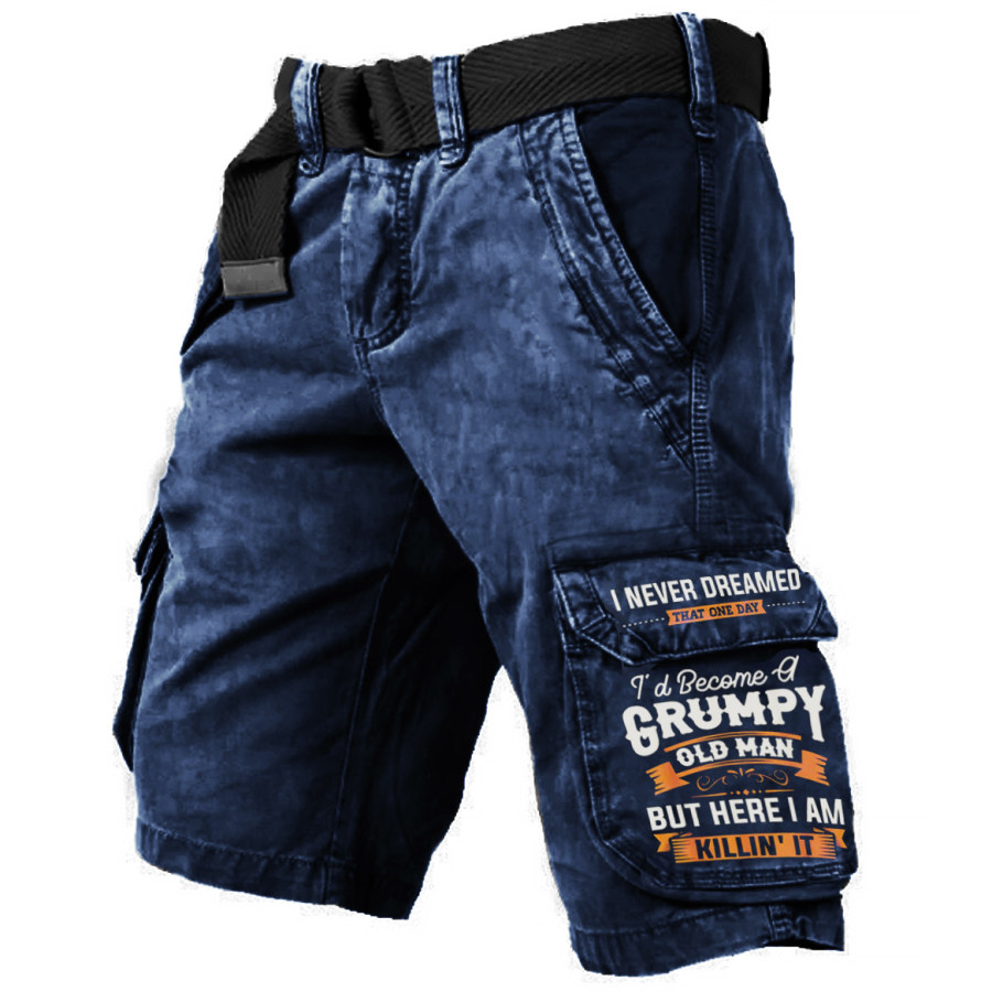 

Men's Vintage I Never Dreamed That I'd Become A Grumpy Old Man Tactical Shorts