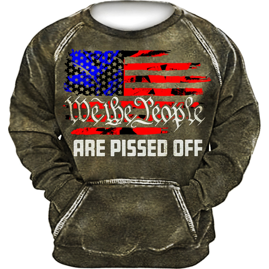 

We The People Are Pissed Off Men's Outdoor Sweatshirt