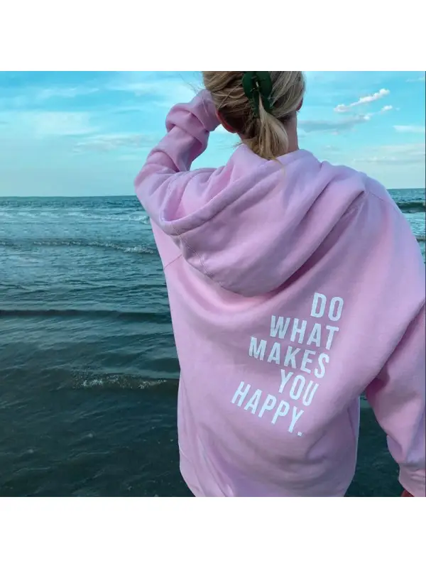 Do What Makes You Happy Print Women's Hoodie - Ootdmw.com 