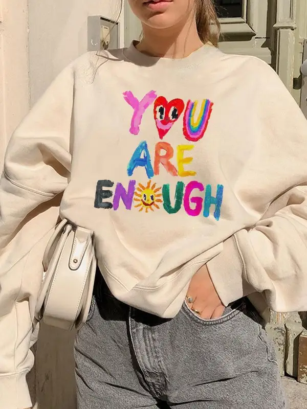 You Are Enough Print Women's Sweatshirt - Oasisjoy.com 