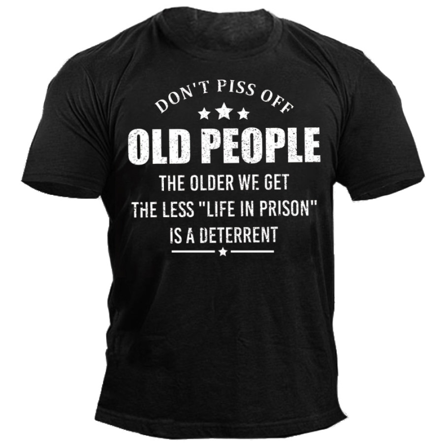 Mens Don't Piss Off Old People Retirment Funny T-shirt