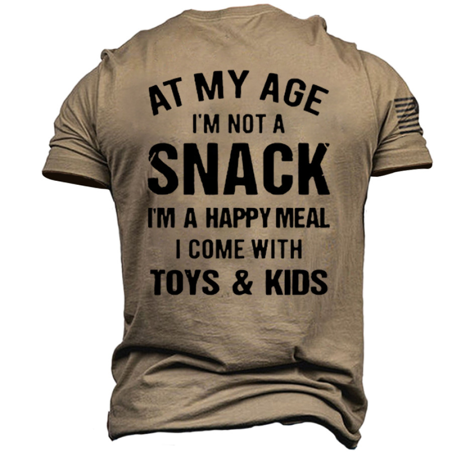 

At My Age I'm Not A Snack I_m A Happy Meal Family Matching Shirt T-Shirt